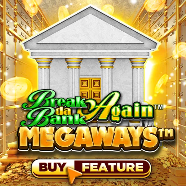 Break Da Bank Again&trade; MEGAWAYS&trade; - ADUGAMING