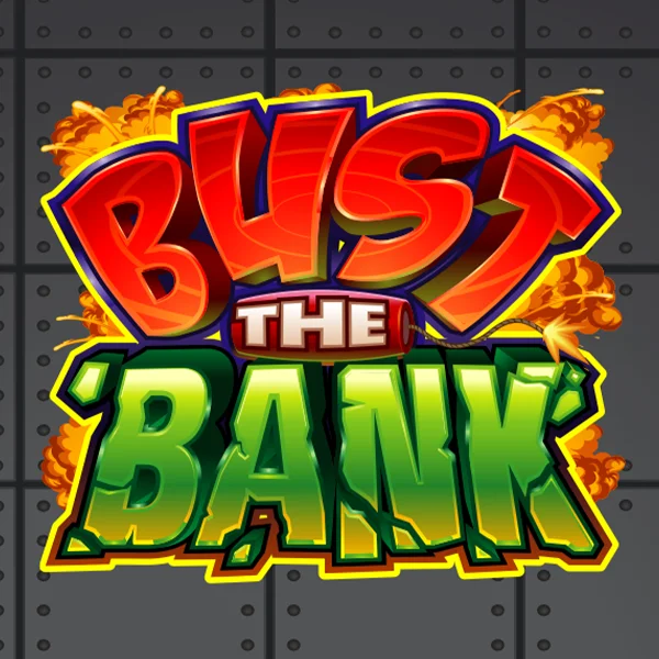 Bust the Bank - ADUGAMING